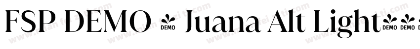FSP DEMO - Juana Alt Light字体转换